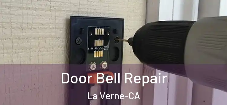  Door Bell Repair La Verne-CA
