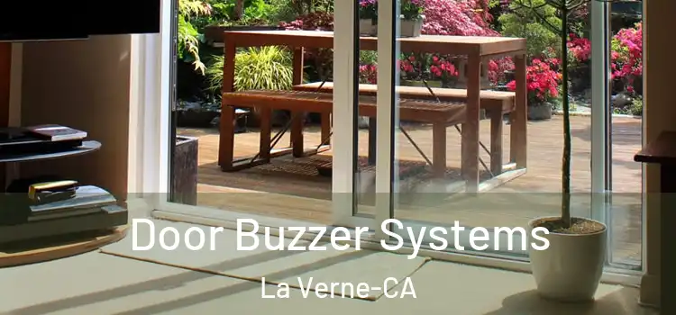  Door Buzzer Systems La Verne-CA