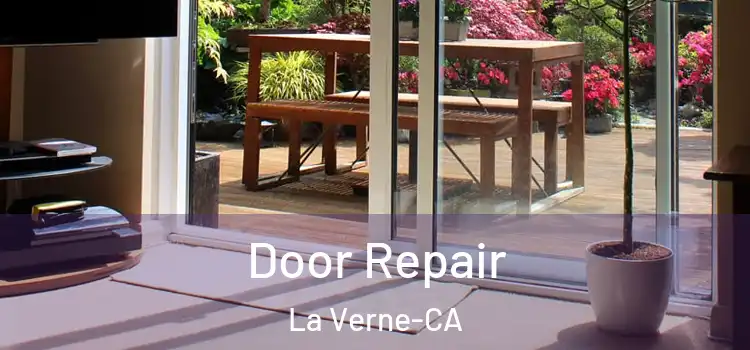  Door Repair La Verne-CA