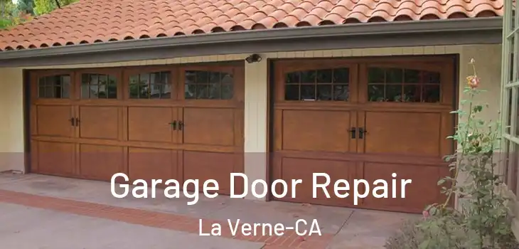  Garage Door Repair La Verne-CA