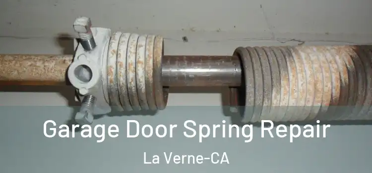  Garage Door Spring Repair La Verne-CA