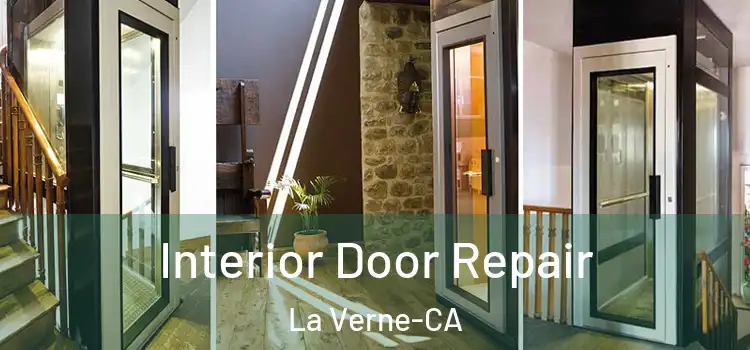  Interior Door Repair La Verne-CA