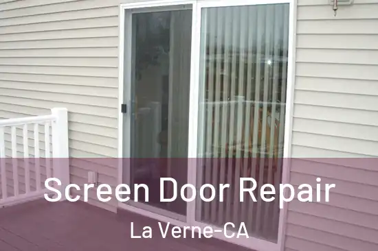  Screen Door Repair La Verne-CA