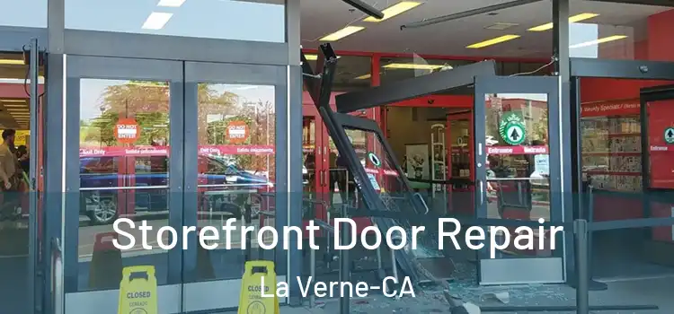  Storefront Door Repair La Verne-CA